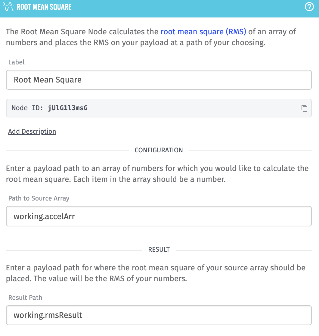 Root Mean Square Node configuration